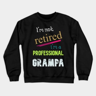 grampa Crewneck Sweatshirt